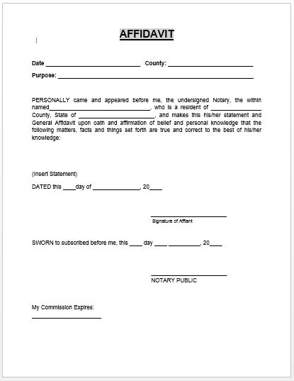 The blank affidavit template form and it is intended to be used in conjunction with a legal matter being heard by a state's supreme court. Affidavit Form | Real Estate Forms