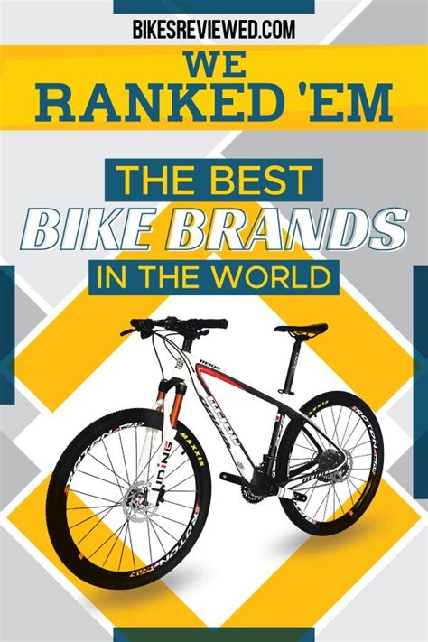 Maybe you would like to learn more about one of these? The Best Bike Brands for 2019 - The Top 28 Road, Mountain ...