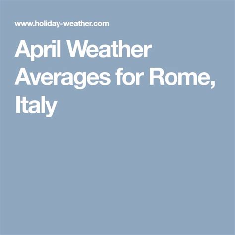 April Weather Averages For Rome Italy April Weather Rome Italy