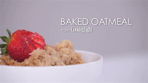 How To Make Delicious Baked Oatmeal Myrecipes Youtube