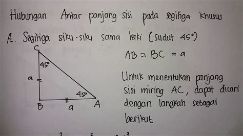 Hubungan Antar Panjang Sisi Pada Segitiga Siku Siku Sama Kaki Sudut 45