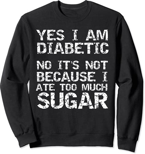 Yes I Am Diabetic No Its Not Because I Ate Too Much Sugar