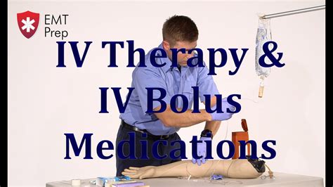 Aemt I99 Paramedic Advanced Skills Iv Therapyiv Bolus Medications