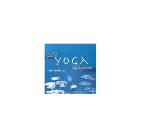 Guided Yoga Relaxations Cd Rolf Sovik 9780893892265 Ebay