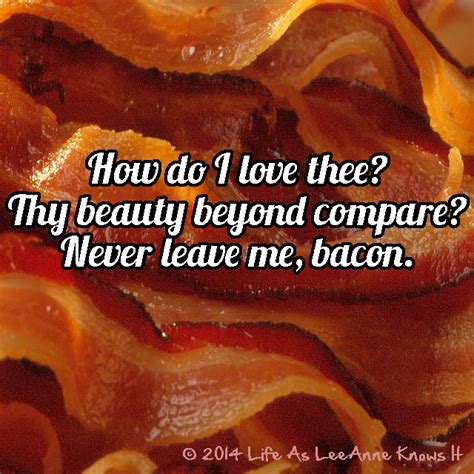 Life As Leeanne Knows It Bacon A Love Story