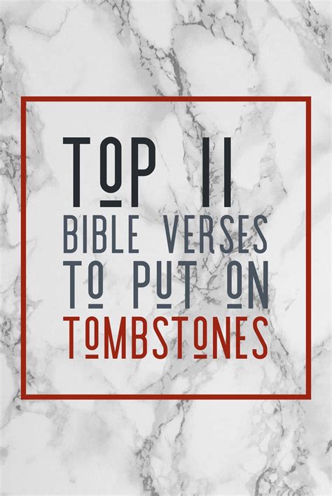Top 11 Bible Verses To Put On Tombstones Bible Verses Top Bible