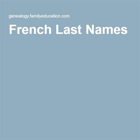 French Last Names French Last Names Last Names For Characters