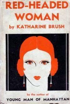 Katharine Brush Red Headed Woman The Quiet Man Red Heads Women Pulp