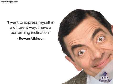 Rowan Atkinson Rare Quote Inspirational Quotes Motivation Quotes