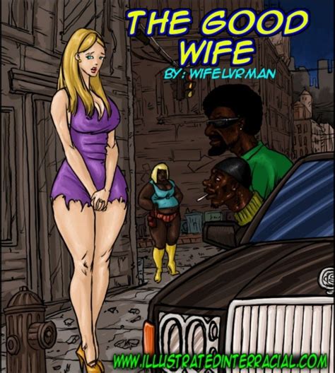 Wifelvrman The Good Wife Illustrated Interracial C Top Hentai