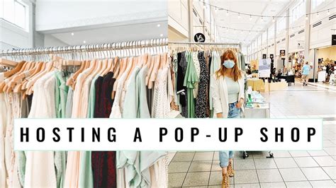 How To Put On A Clothing Boutique Pop Up Shop Hosting My First Pop Up