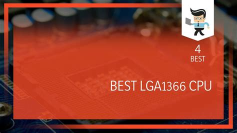Best Lga1366 Cpu Top Four Best Selling Options For Your Setup
