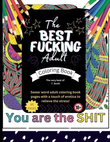 The Best F Cking Adult Coloring Book Swear Word Adult Coloring Book Bad Words Coloring Pages