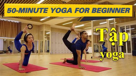 50 Minutes Basic Yoga Flow For Beginner Based On Easy Vinyasa Flow