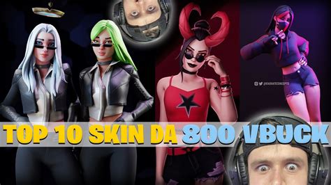 Fortnite Top 10 Skin Da 800 Vbuck Youtube