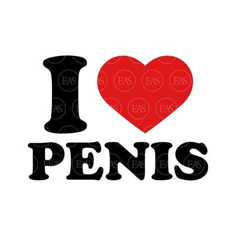 I Love Penis Svg I Like Penis Clip Art Vector Cut File For Etsy