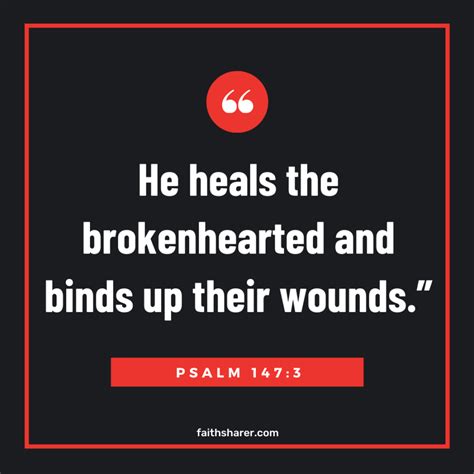Psalm 1473 He Heals The Brokenhearted And Binds Up Their Wounds