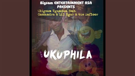 Ukuphila Feat Que Dafloor Cassandra And Lil Egar Youtube