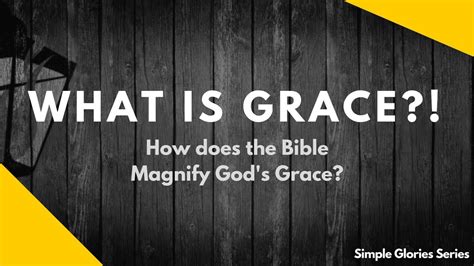 Define Grace In The Bible Churchgistscom