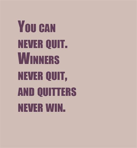 Never Quit Inspirational Quotes Quotesgram