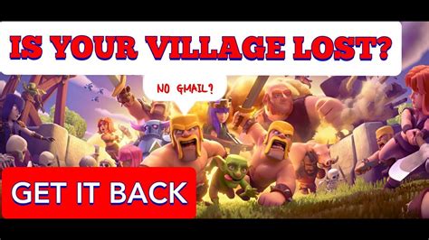 How To Recover Your Lost Clash Of Clans Account Without Gmail 2020