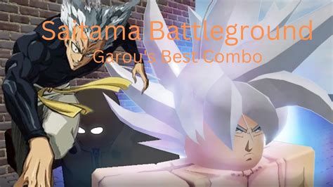 The Strongest Battlegrounds Garou Best And Op Combo Roblox Youtube