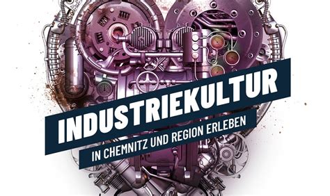 Tage Der Industriekultur Chemnitz City