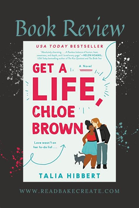 Get A Life Chloe Brown By Talia Hibbert Book Review Read Bake Create