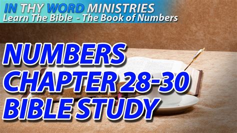 The Book Of Numbers Bible Study Chapter 28 30 Youtube