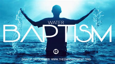 Water Baptism Kingdom Empowerment