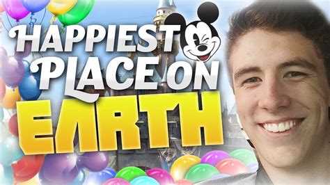 Happiest Place On Earth Youtube