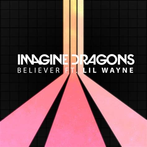 Imagine Dragons Believer Letras Y Canciones Escúchalas En Deezer