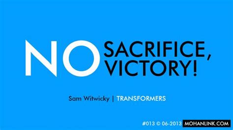 No victory without sacrifice quote. No Sacrifice, No Victory | Quote Art by mohanlink on DeviantArt