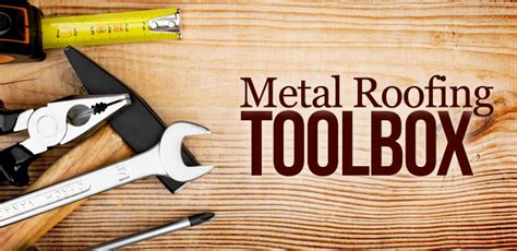 Roofing Research Toolbox Classic Metal Roofing Systems