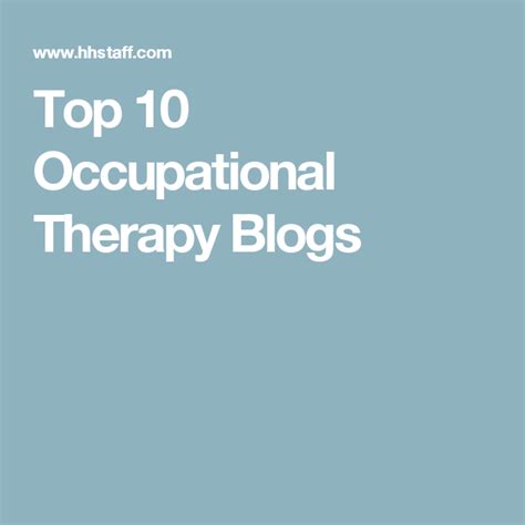 Top 10 Occupational Therapy Blogs Occupational Therapy Blog Work