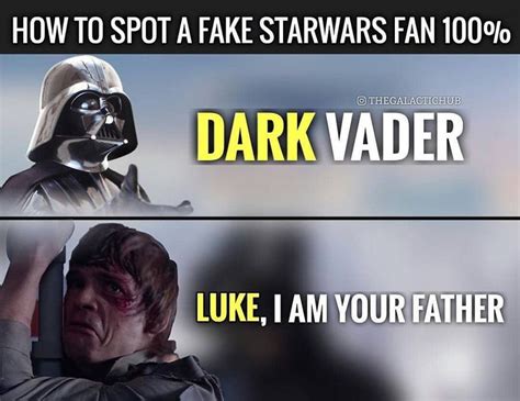 Star Wars I Am Your Father Meme Starwarsworld