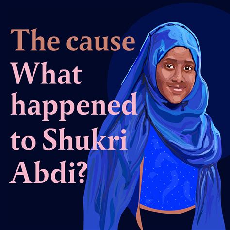 The Cause What Happened To Shukri Abdi Tortoise