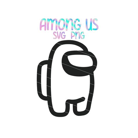 Among Us Svg File Video Game Svg Extra Sus Svg Crewmate Etsy