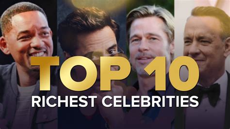 Top 10 Richest Celebrities The Worlds Wealthiest Celebrities ⭐🤑🌎
