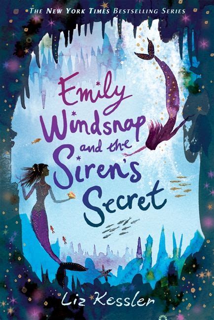 Emily Windsnap And The Siren S Secret By Liz Kessler Illustrated By Sarah Gibb E Book