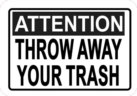 Stickertalk Throw Away Your Trash Vinyl Sticker 5 Inches X 35 Inches