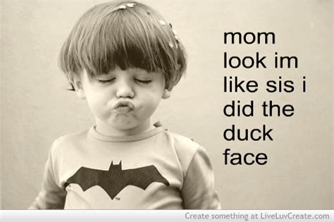 Quotes About Duck Faces Quotesgram