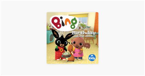 ‎bing Birthday And Other Episodes On Itunes