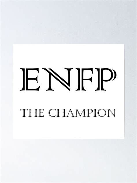 Enfp The Champion Poster For Sale By Bignige1234 Redbubble