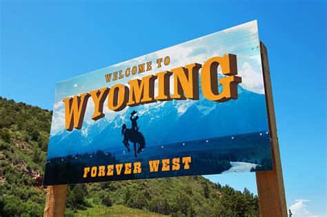 Welcome To Wyoming Sign Stock Photo Download Image Now Istock