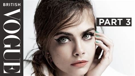 Watch Cara Delevingne S Definitive Interview Part 3 Celebrity Interviews British Vogue