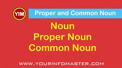 Common And Proper Nouns English Grammar Rules Yourinfomaster Your Info Master