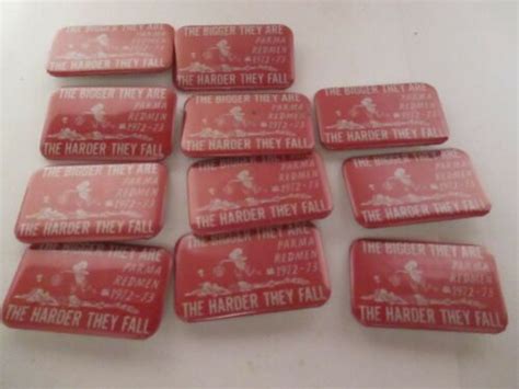 Parma Ohio Redmen Football 1972 73 Pins The Bigger They Are The Harder
