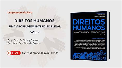 Lançamento do livro Direitos Humanos uma abordagem interdisciplinar
