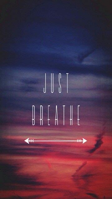 Just Breathe Ipod Wallpaper Cute Wallpaper For Phone Locked Wallpaper